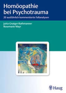 Homoöpathie bei Psychotraumata von Dr. Jutta Gnaiger-Rathmanner