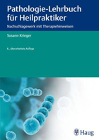 Pathologie Lehrbuch für Heilpraktiker von Krieger, S.