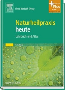 Naturheilpraxis heute von Bierbach in der 5. Auflage