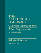 The Acupuncture Handbook of Sports Injuries and Pain