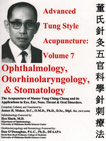 Advanced Tung Style Acupuncture Vol 7: Ophthalmology