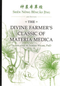 The Divine Farmer’s Classic of Materia Medica