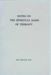 Notes on the Spiritual Basis of Therapy