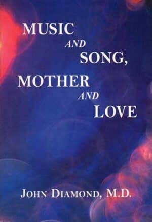 Music and Song, Mother and Love