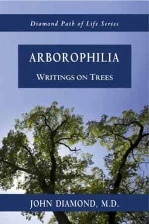 Arborophilia: Writings on Trees