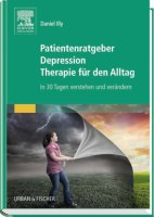 Patientenratgeber Depression – Hilfe für den Alltag