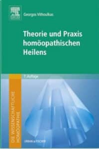 Theorie und Praxis homöopathischen Heilens