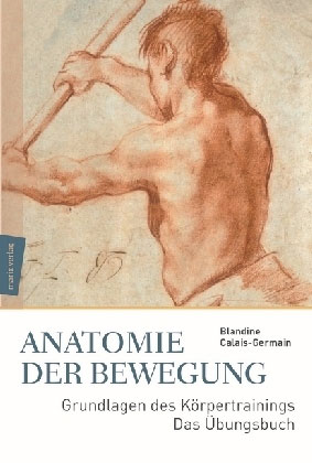 Anatomie der Bewegung Bd. 2