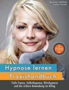 Hypnose lernen – Praxishandbuch inkl. CD-Download