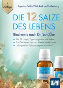 Die 12 Salze des Lebens – Biochemie nach Dr. Schüßler
