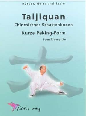 Taijiquan - Chinesisches Schattenboxen, Kurze Peking-Form