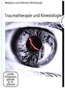 Traumatherapie und Kinesiologie, DVD