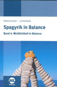 Spagyrik in Balance Band 4 – Weiblichkeit in Balance