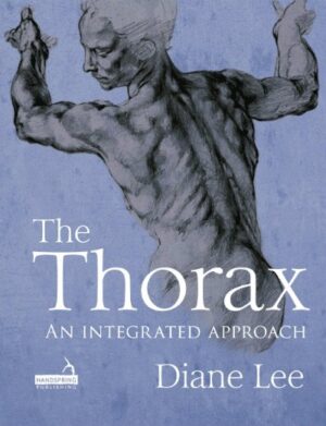 The Thorax and its relationship to the whole body