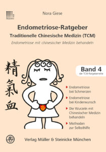Endometriose-Ratgeber Traditionelle Chinesische Medizin