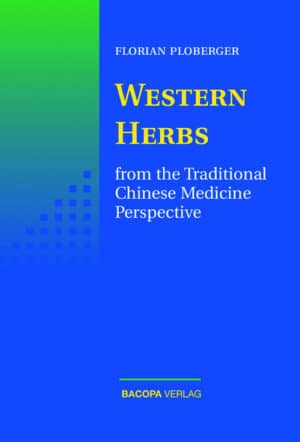Western Herbs from the Traditional Chinese Medicine Perspective