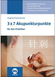 3 x 7 Akupunkturpunkte für den Praktiker