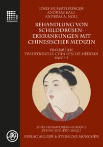 Behandlung von Schilddrüsenerkrankungen mit chinesischer Medizin