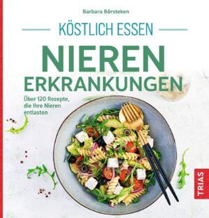 Köstlich essen bei Nierenerkrankung