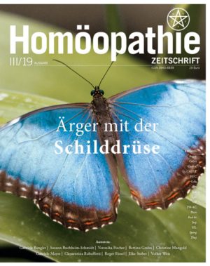 Homöopathie Zeitschrift III/2019: Ärger mit der Schilddrüse
