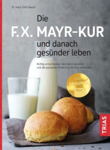Die F. X. Mayr-Kur und danach gesünder leben