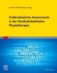 Evidenzbasierte Assessments in der muskuloskelletalen Physiotherap